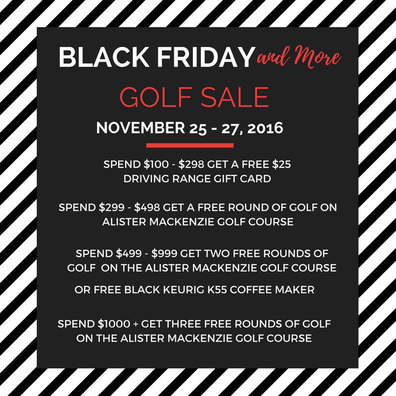 Black Friday Golf Sale Weekend Event at Haggin Oaks Golf Super Shop