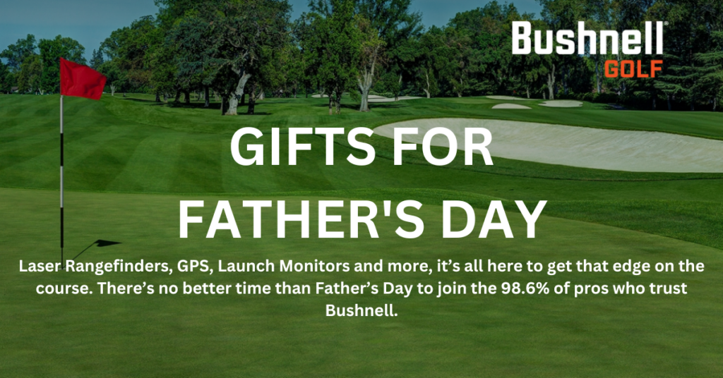 Bushnell Golf Gifts For Father's Day with Golf Course Background